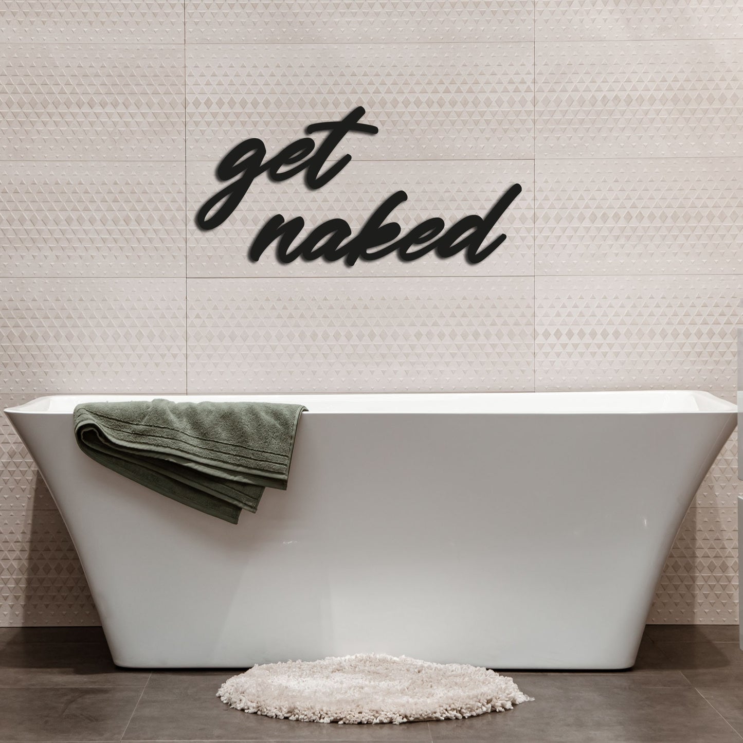 get naked | Baddeko | Schlafzimmerdeko | 3D Schriftzug | Wanddeko | Badezimmer | Wandschild | 3D Wandtattoo