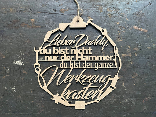 Vatertagsgeschenk, Vatertag "Lieber Daddy, du bist nicht der Hammer... " Geschenk für Opa oder Papa | Kranz